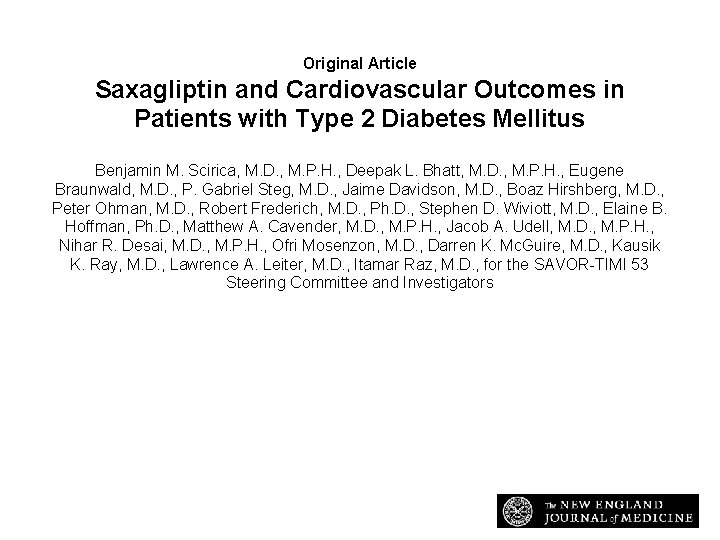 Original Article Saxagliptin and Cardiovascular Outcomes in Patients with Type 2 Diabetes Mellitus Benjamin