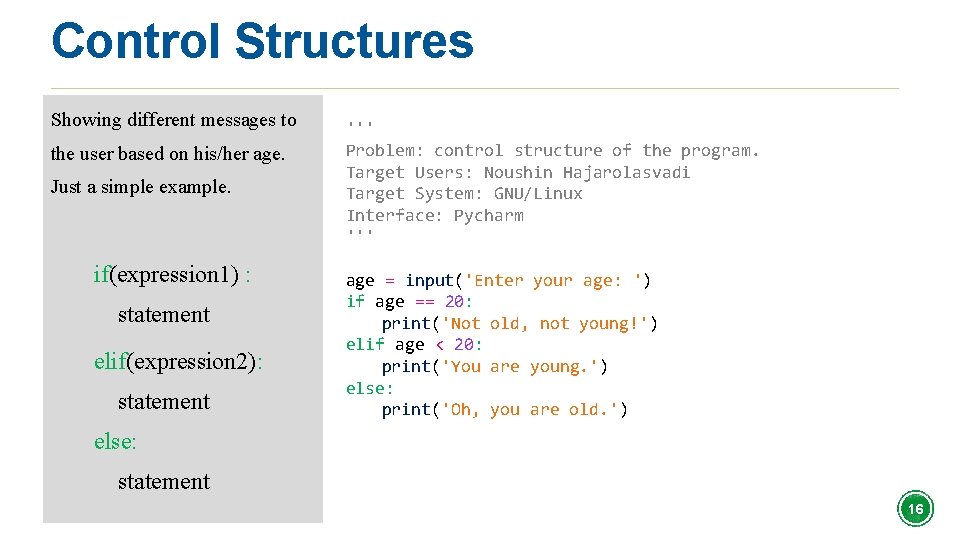 Control Structures Showing different messages to the user based on his/her age. Just a