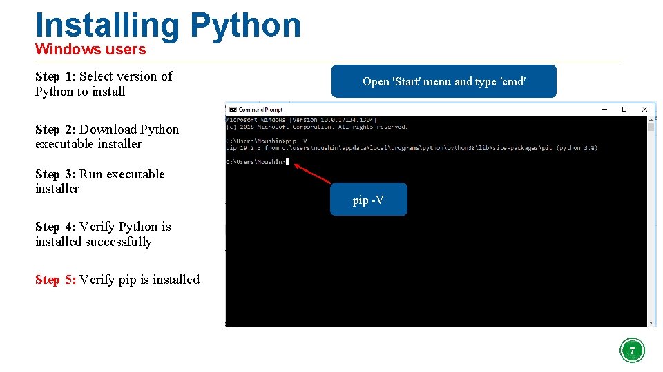 Installing Python Windows users Step 1: Select version of Python to install Open 'Start'