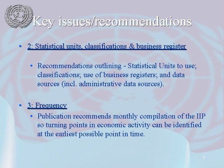 Key issues/recommendations • 2: Statistical units, classifications & business register • Recommendations outlining -