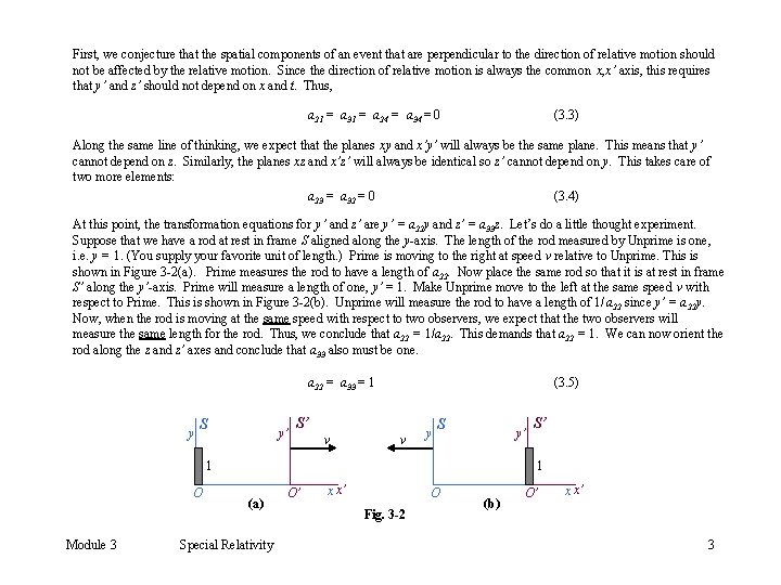 First, we conjecture that the spatial components of an event that are perpendicular to