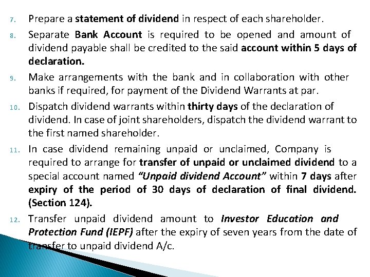 7. 8. 9. 10. 11. 12. Prepare a statement of dividend in respect of
