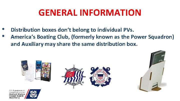 GENERAL INFORMATION • • Distribution boxes don’t belong to individual PVs. America’s Boating Club,