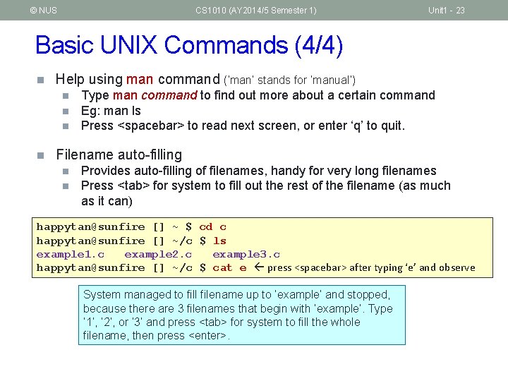 © NUS CS 1010 (AY 2014/5 Semester 1) Unit 1 - 23 Basic UNIX
