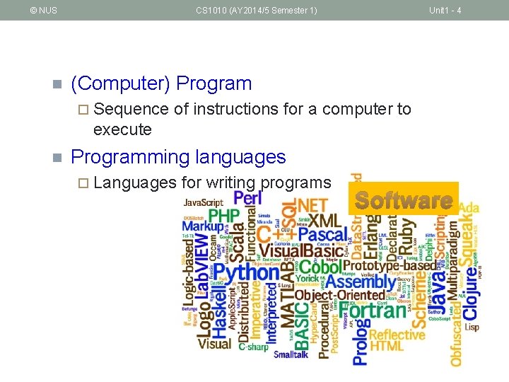 © NUS n CS 1010 (AY 2014/5 Semester 1) Unit 1 - 4 (Computer)
