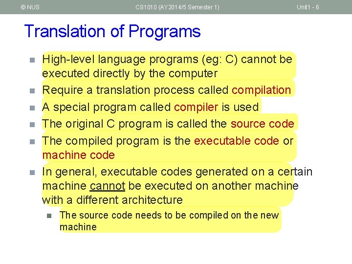 © NUS CS 1010 (AY 2014/5 Semester 1) Unit 1 - 6 Translation of