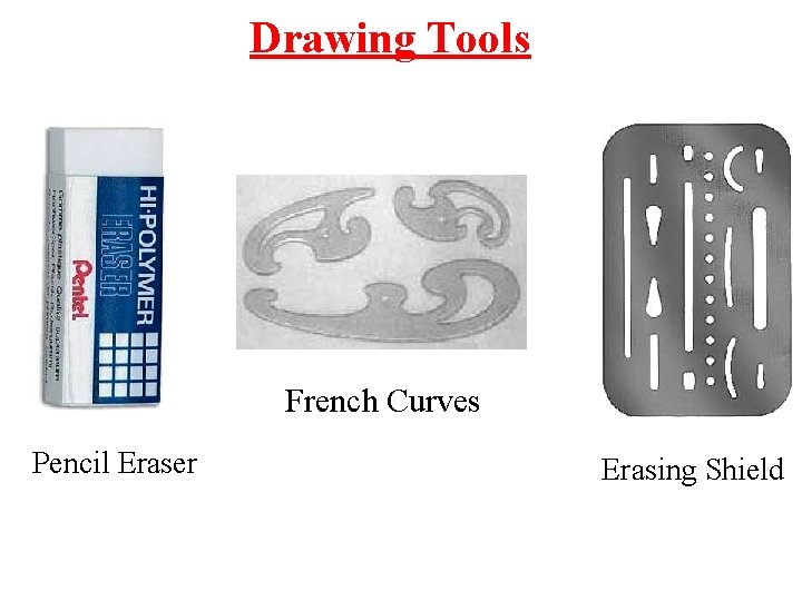 Drawing Tools French Curves Pencil Eraser Erasing Shield 