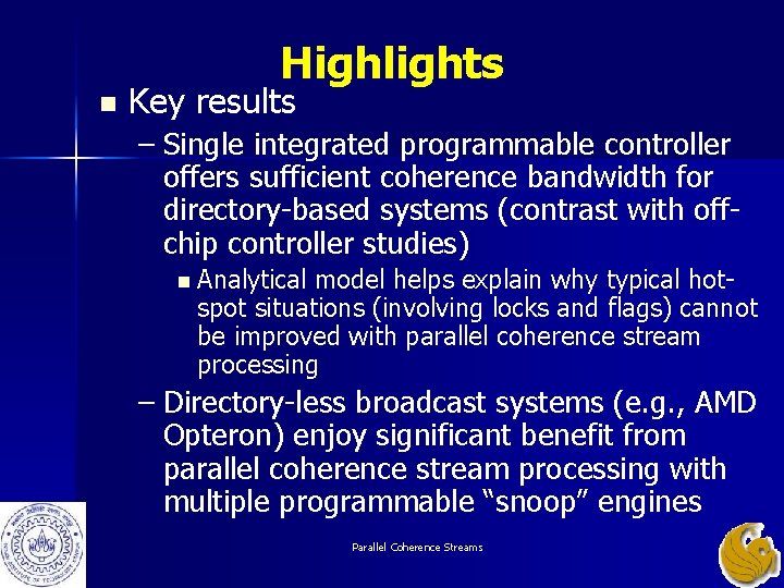 Highlights n Key results – Single integrated programmable controller offers sufficient coherence bandwidth for Highlights n Key results – Single integrated programmable controller offers sufficient coherence bandwidth for