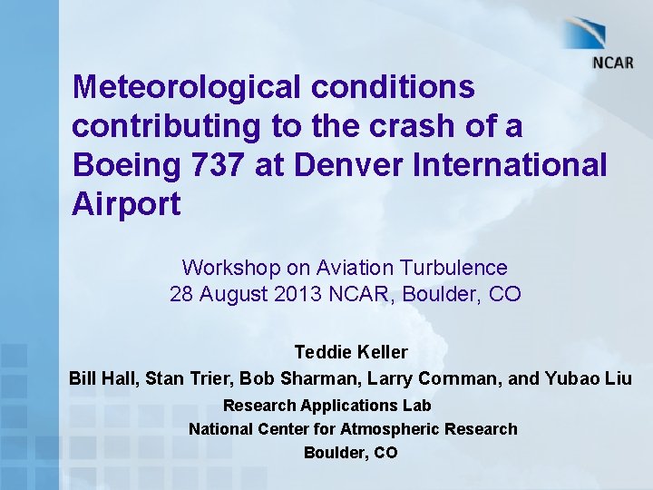 Meteorological conditions contributing to the crash of a Boeing 737 at Denver International Airport