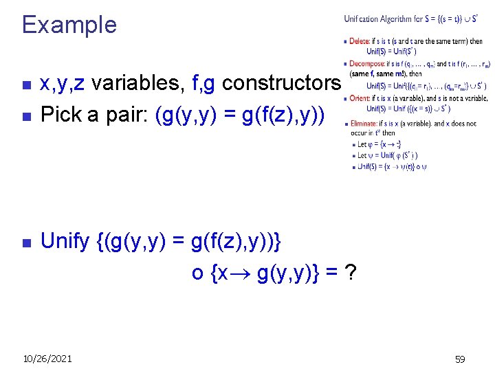Example n n n x, y, z variables, f, g constructors Pick a pair: