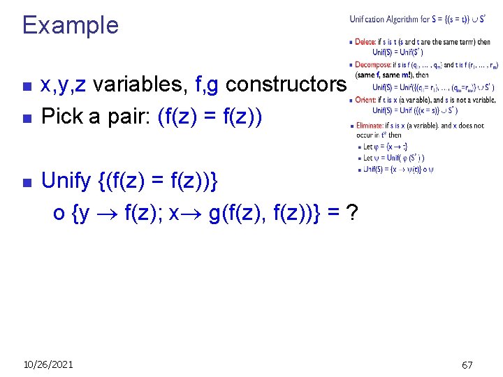 Example n n n x, y, z variables, f, g constructors Pick a pair: