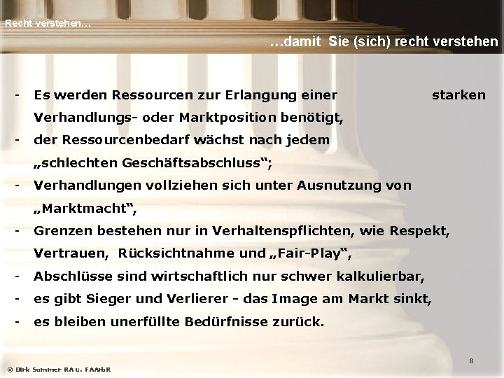 Recht verstehen… …damit Sie (sich) recht verstehen - Es werden Ressourcen zur Erlangung einer