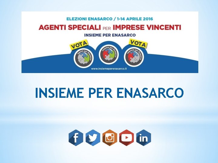 INSIEME PER ENASARCO 