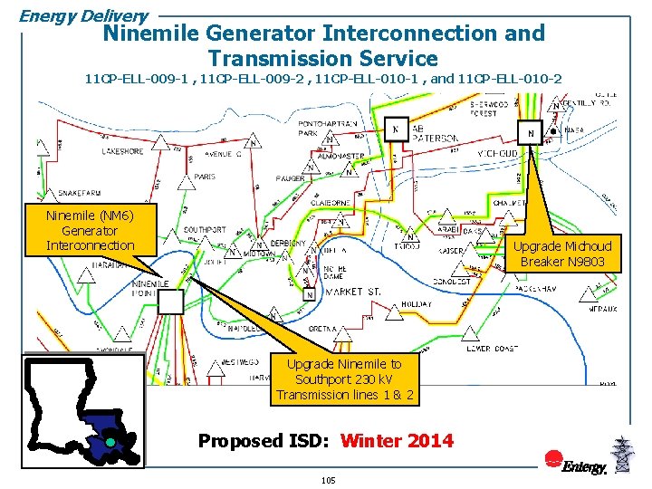 Energy Delivery Ninemile Generator Interconnection and Transmission Service 11 CP-ELL-009 -1 , 11 CP-ELL-009