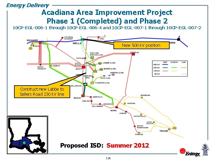 Energy Delivery Acadiana Area Improvement Project Phase 1 (Completed) and Phase 2 10 CP-EGL-006