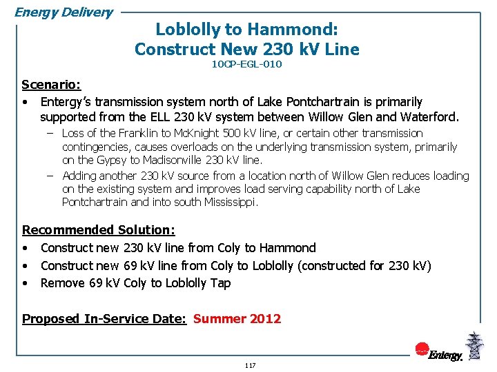 Energy Delivery Loblolly to Hammond: Construct New 230 k. V Line 10 CP-EGL-010 Scenario: