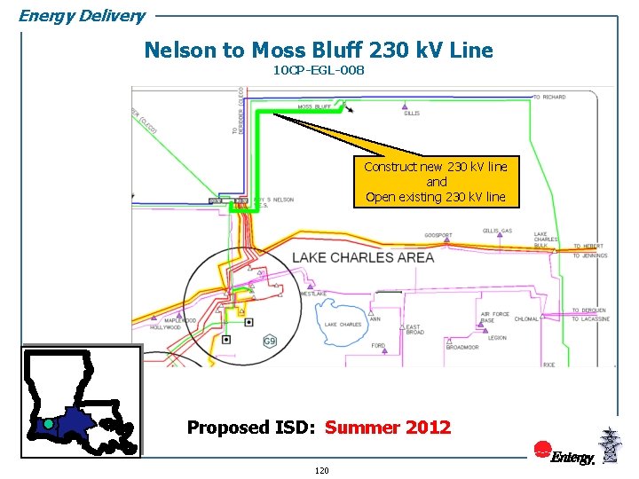 Energy Delivery Nelson to Moss Bluff 230 k. V Line 10 CP-EGL-008 Construct new