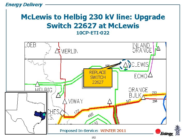 Energy Delivery Mc. Lewis to Helbig 230 k. V line: Upgrade Switch 22627 at