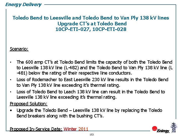 Energy Delivery Toledo Bend to Leesville and Toledo Bend to Van Ply 138 k.