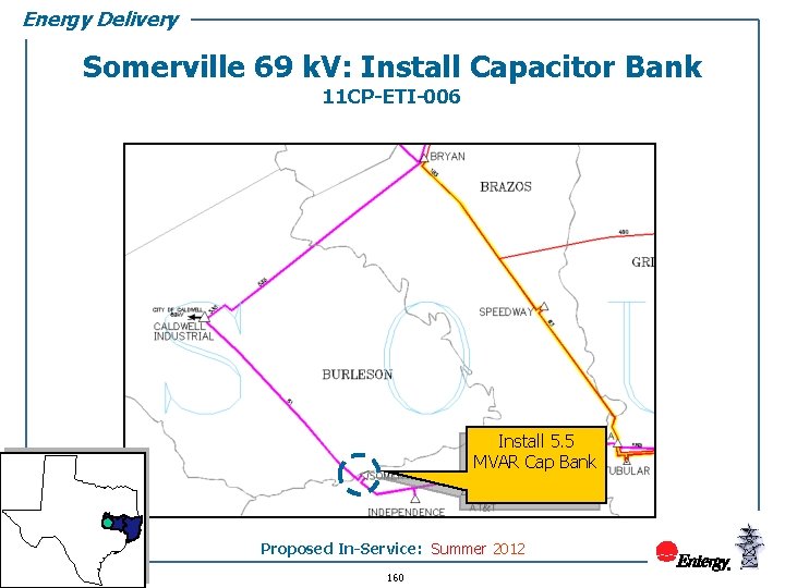 Energy Delivery Somerville 69 k. V: Install Capacitor Bank 11 CP-ETI-006 Install 5. 5