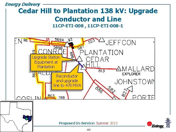 Energy Delivery Cedar Hill to Plantation 138 k. V: Upgrade Conductor and Line 11