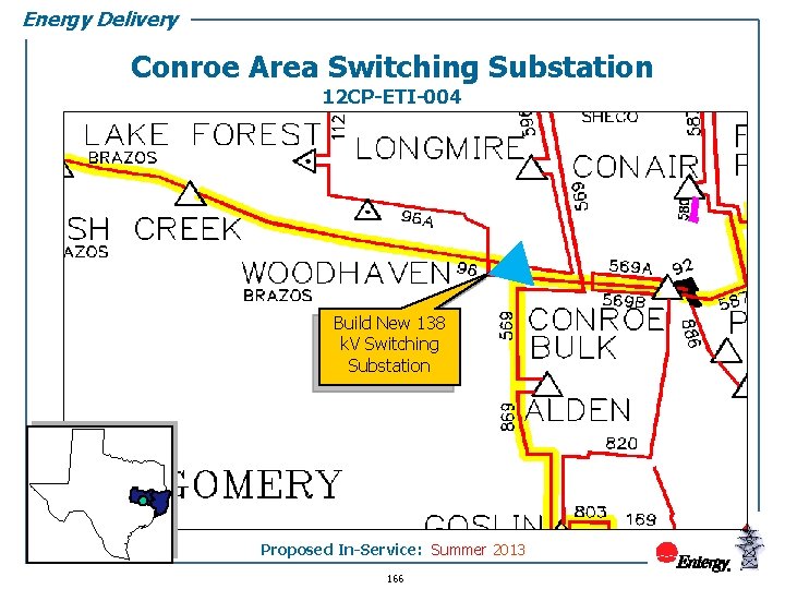 Energy Delivery Conroe Area Switching Substation 12 CP-ETI-004 Build New 138 k. V Switching