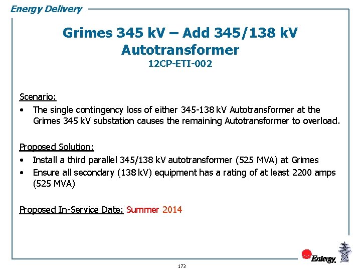 Energy Delivery Grimes 345 k. V – Add 345/138 k. V Autotransformer 12 CP-ETI-002