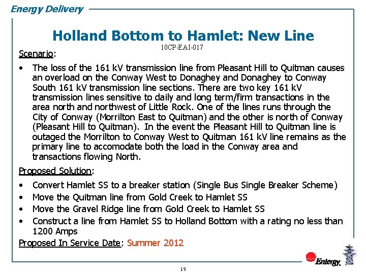 Energy Delivery Holland Bottom to Hamlet: New Line Scenario: • 10 CP-EAI-017 The loss