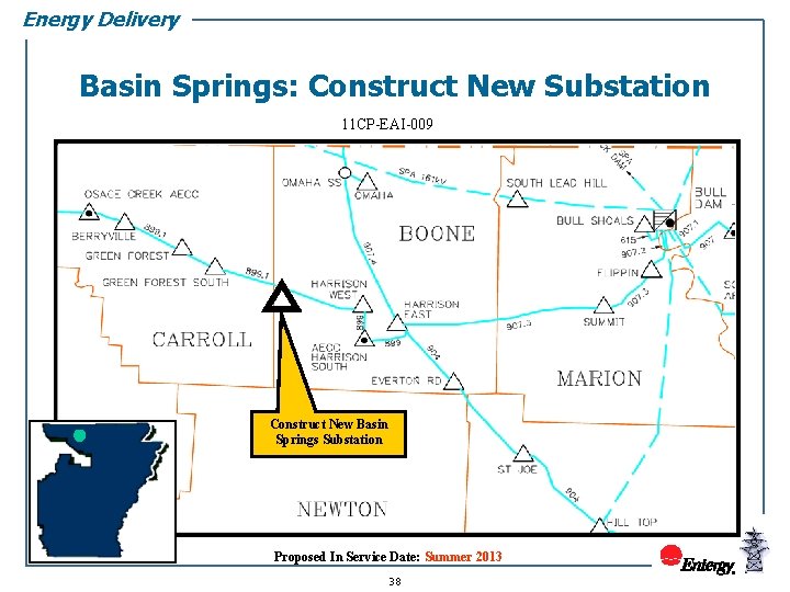 Energy Delivery Basin Springs: Construct New Substation 11 CP-EAI-009 Construct New Basin Springs Substation