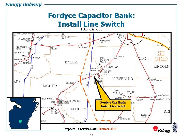 Energy Delivery Fordyce Capacitor Bank: Install Line Switch 11 CP-EAI-003 Fordyce Cap Bank: Install