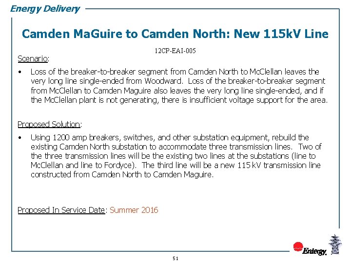 Energy Delivery Camden Ma. Guire to Camden North: New 115 k. V Line Scenario: