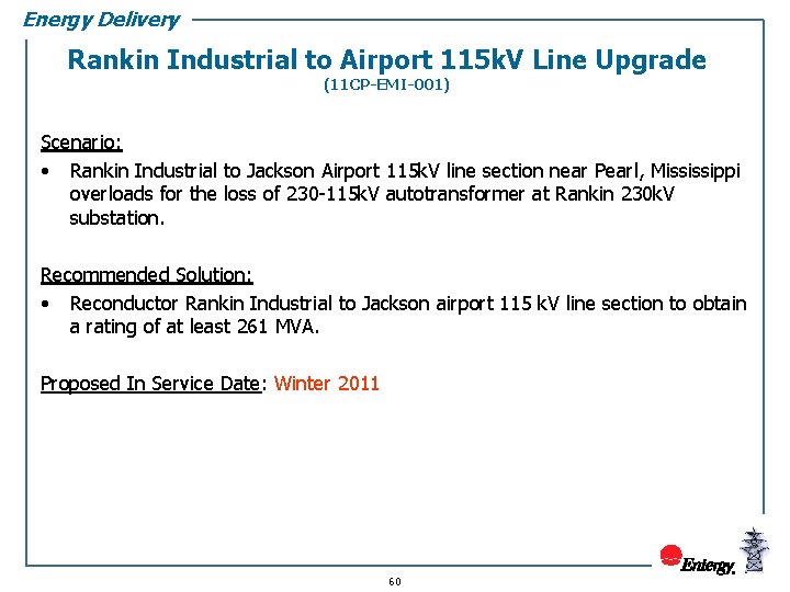 Energy Delivery Rankin Industrial to Airport 115 k. V Line Upgrade (11 CP-EMI-001) Scenario: