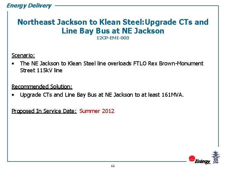 Energy Delivery Northeast Jackson to Klean Steel: Upgrade CTs and Line Bay Bus at