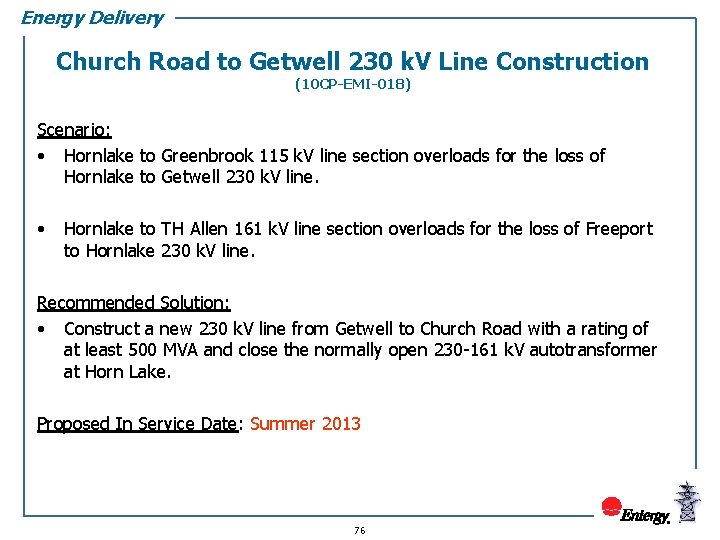 Energy Delivery Church Road to Getwell 230 k. V Line Construction (10 CP-EMI-018) Scenario:
