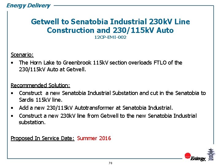 Energy Delivery Getwell to Senatobia Industrial 230 k. V Line Construction and 230/115 k.
