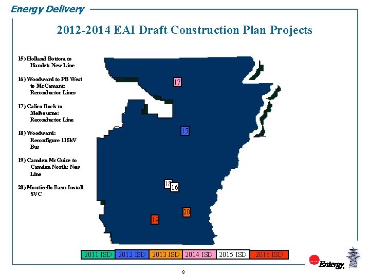 Energy Delivery 2012 -2014 EAI Draft Construction Plan Projects 15) Holland Bottom to Hamlet: