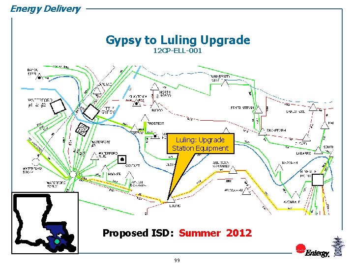 Energy Delivery Gypsy to Luling Upgrade 12 CP-ELL-001 Luling: Upgrade Station Equipment Proposed ISD: