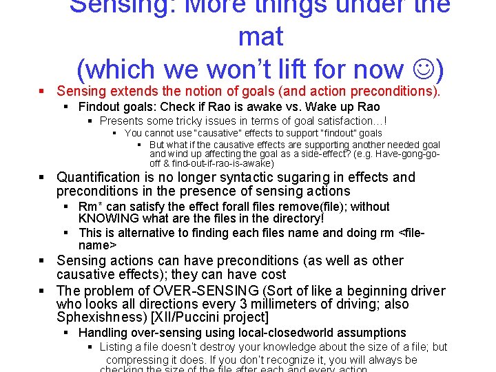 Sensing: More things under the mat (which we won’t lift for now ) §