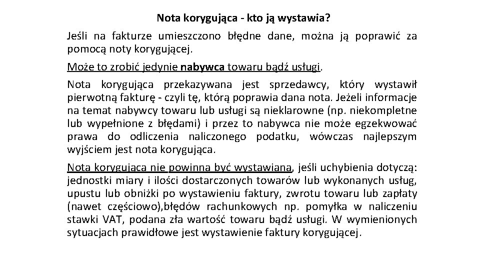 Nota korygująca - kto ją wystawia? Jeśli na fakturze umieszczono błędne dane, można ją