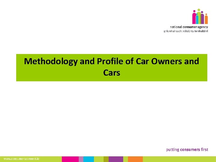 16 Methodology and Profile of Car Owners and Cars Making Complaints 