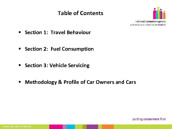 Table of Contents 2 § Section 1: Travel Behaviour § Section 2: Fuel Consumption