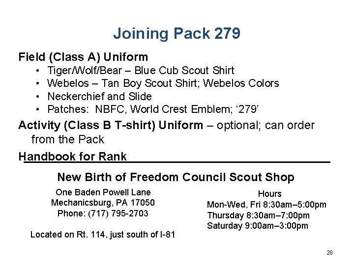Joining Pack 279 Field (Class A) Uniform • • Tiger/Wolf/Bear – Blue Cub Scout