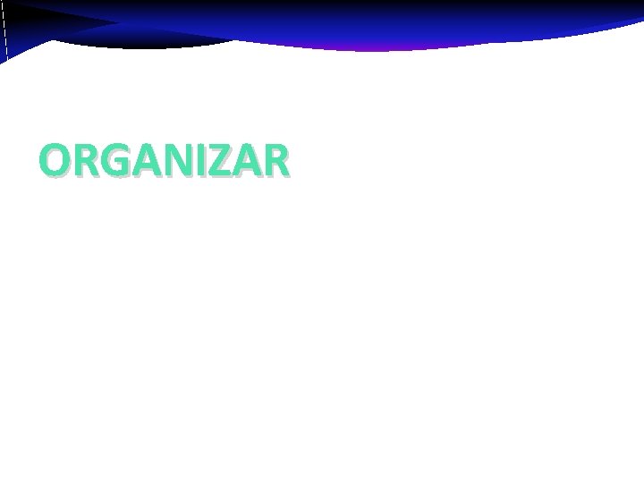 ORGANIZAR 