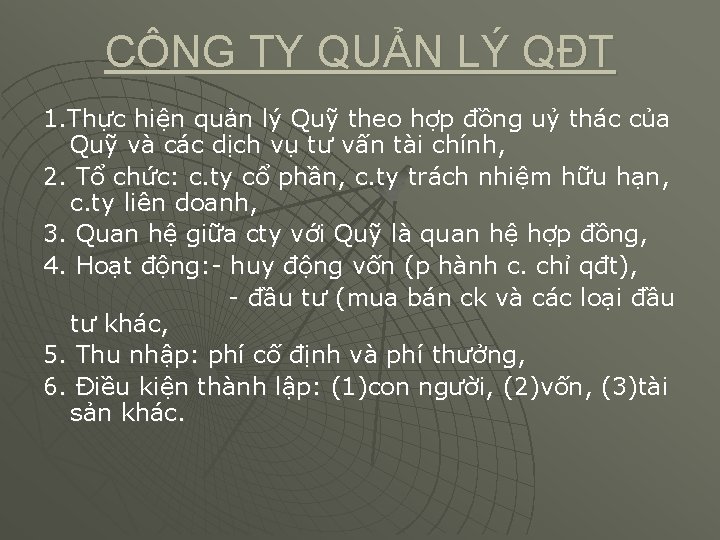CÔNG TY QUẢN LÝ QĐT 1. Thực hiện quản lý Quỹ theo hợp đồng CÔNG TY QUẢN LÝ QĐT 1. Thực hiện quản lý Quỹ theo hợp đồng