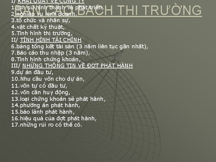 I/ KHÁI QUÁT VỀ CÔNG TY 1. lịch sử hình thành và phát triển, I/ KHÁI QUÁT VỀ CÔNG TY 1. lịch sử hình thành và phát triển,