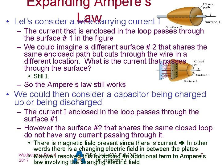  • Expanding Ampere’s Let’s consider a Law wire carrying current I – The