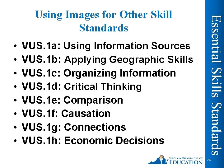  • • VUS. 1 a: Using Information Sources VUS. 1 b: Applying Geographic