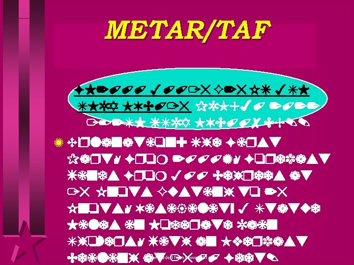 METAR/TAF FM 2000 30015 G 25 KT 3 SM SHRA OVC 015 PROB 40