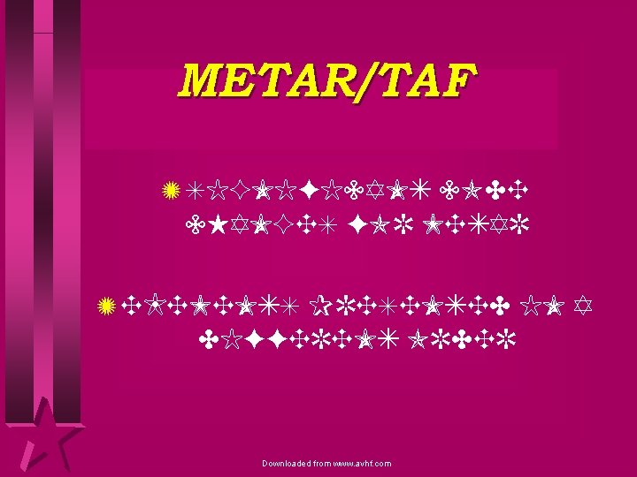 METAR/TAF Z SIGNIFICANT CODE CHANGES FOR METAR Z ELEMENTS PRESENTED IN A DIFFERENT ORDER