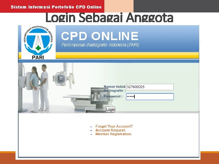 Sistem Informasi Portofolio CPD Online Login Sebagai Anggota 
